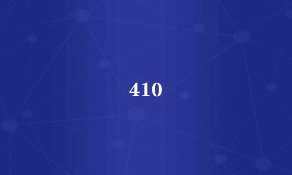 410