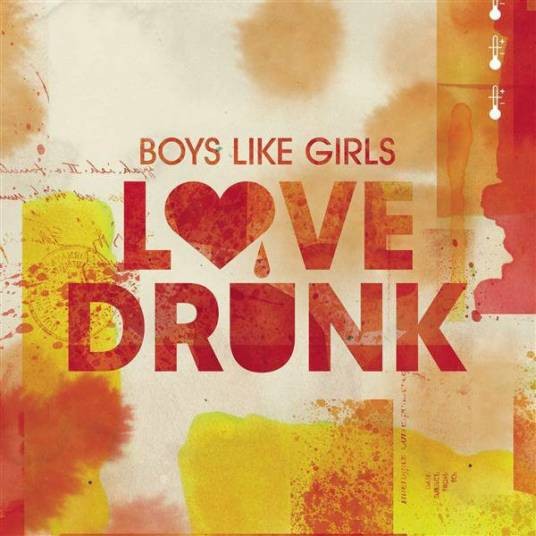 Love Drunk（Boys Like Girls单曲）