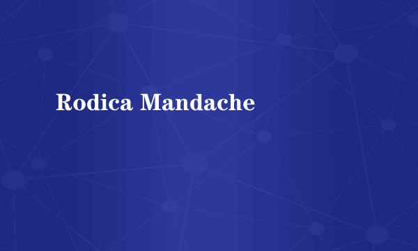Rodica Mandache