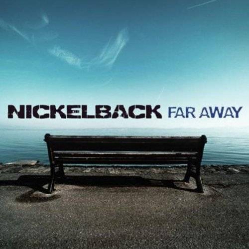 Far away（Nickelback演唱歌曲）