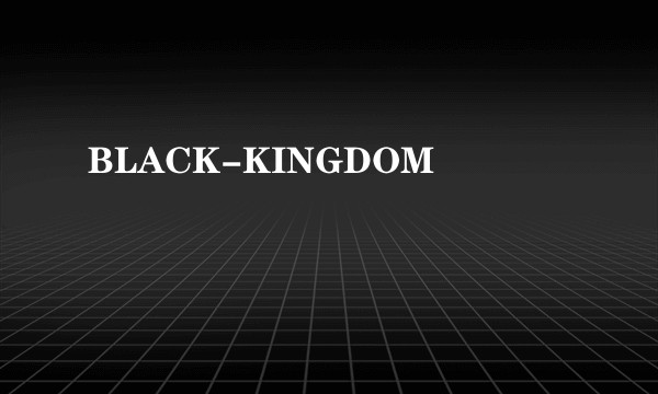 BLACK-KINGDOM