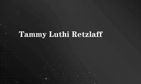 Tammy Luthi Retzlaff
