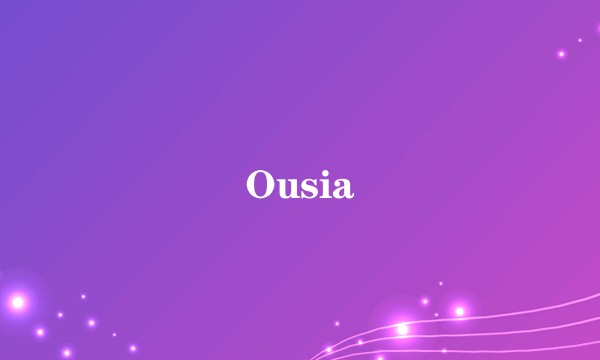 Ousia