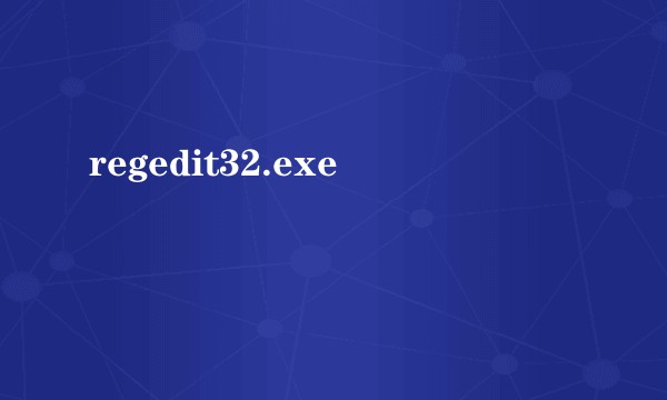 regedit32.exe