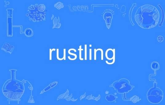rustling