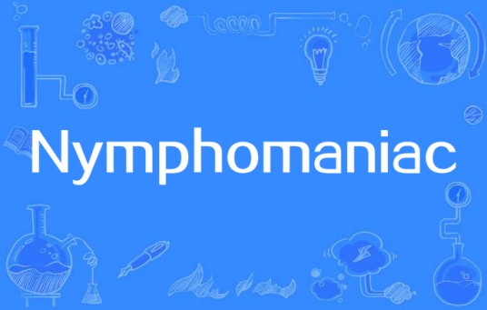 Nymphomaniac