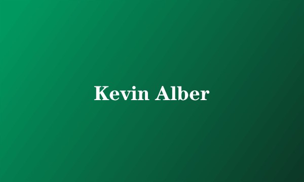 Kevin Alber