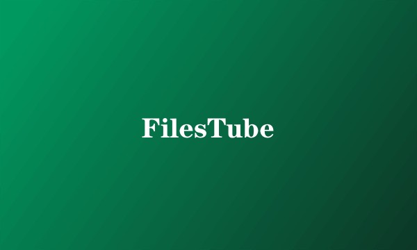 FilesTube