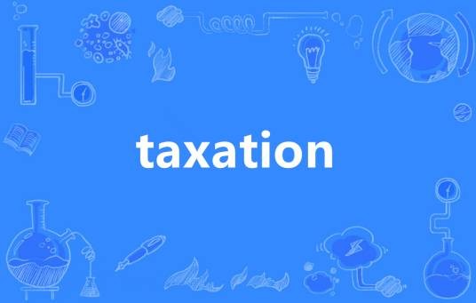 Taxation