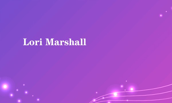 Lori Marshall