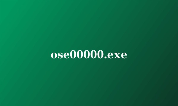 ose00000.exe