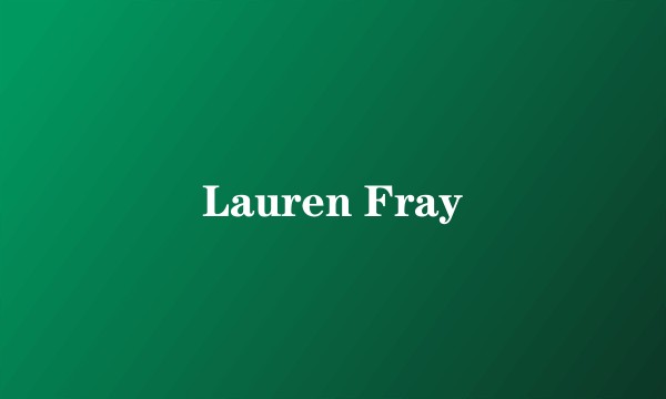 Lauren Fray