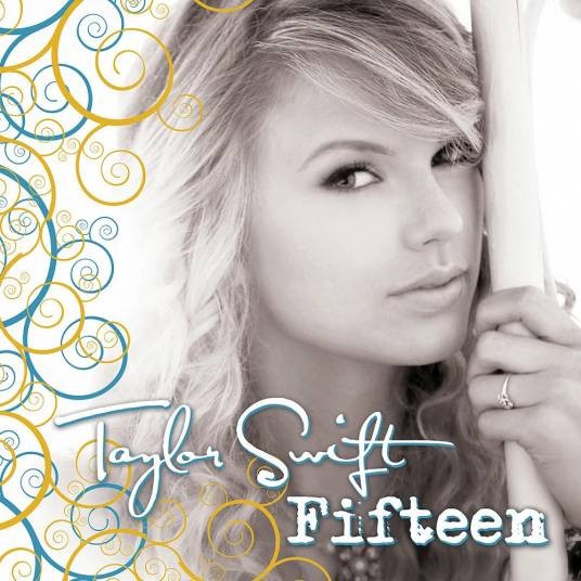 Fifteen(2008年泰勒·斯威夫特演唱的歌曲)