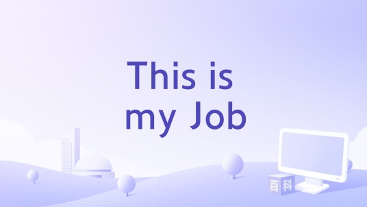 This is my Job