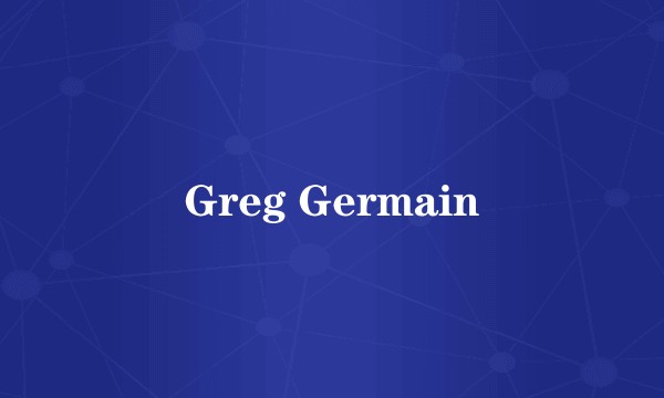 Greg Germain