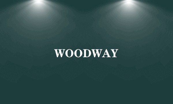 WOODWAY