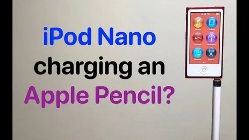 苹果iPod Nano 7能够为Apple Pencil充电