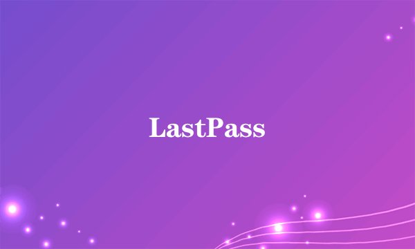 LastPass